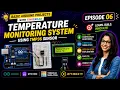 Arduino Projects with Tinkercad Episode 6 Temperature Monitoring System Using TMP36 Sensor