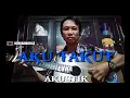 Lagu Revublik - AkuTakut Cover Akustik Hendramobile