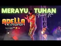 Lagu MERAYU TUHAN | NURMA KDI | OM. ADELLA | LIVE STADION NGORO JOMBANG
