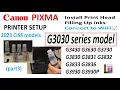 Canon PIXMA G3030 G3430 G3630 G3730 G3830 G3930 SETUP PRINTER and Connect to WiFi part3