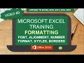 MICROSOFT EXCEL FORMATTING FONT ALIGNMENT NUMER FORMAT STYLES AND BORDERS