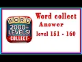 Word Collect Level no 151 to 160 Brain game Word collect game Word brain game