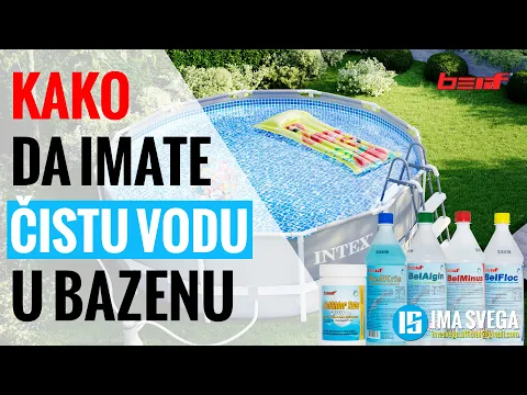 Kako Odrzavati Vodu U Bazenu | Pool Water Maintenance