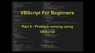 VBScript for Beginners - Part 6
