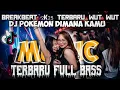 Download Lagu DJ POKEMON DIMANA KAMU REMIX BREAKBEAT WUT WUT X GUE TAU BOL BOL - DJ BREAKBEAT FULL BASS 2025