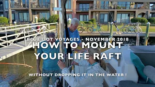 Catamaran Yacht Maintenance – Mounting our Viking Life Raft. EP17