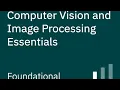 Essential Image Processing and Computer Vision Basics Electrical Engineering Education