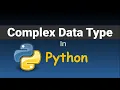 Complex Data Type In Python