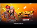 Download Lagu Rajasthani Mashup 8 || Rajasthani Nonstop Remix || Dj SR KOTA X DJ KAMAL VDJ DEV EDIT'S