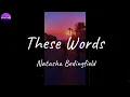 Download Lagu Natasha Bedingfield - These Words (Lyric Video)