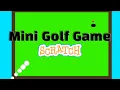 Mini Golf Game Scratch Tutorials