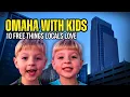 Top 10 FREE Things to Do in Downtown Omaha CWS Fans Welcome