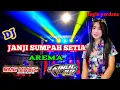 DJ JANJI SUMPAH SETIA SPESIAL ANNIVERSARY AREMA KE 34 ~~ jingle bmc music~~ zainull99 RMX