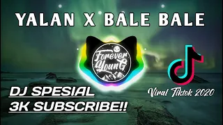 Download Dj Viral Tiktok | Yalan X Bale Bale - Dj Spesial 3K Subscribe!! Remix FullBass 2020 (R.K 28) MP3