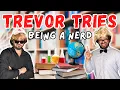 Download Lagu Trevor Tries: Being a Nerd!