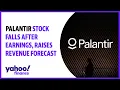 Palantir stock falls after earnings raises revenue forecast