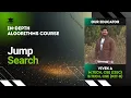 Jump Search Algorithms Lecture 7 The cs Underdog