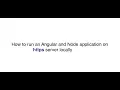 Run Angular and Node applications on Https locally