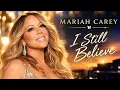 Mariah Carey - I Still Believe 