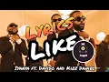 Iyanya X Davido ft. Kizz Daniel - Like (Lyrics)