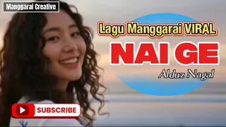 lagu manggarai terbaru 2026 nai ge cipt alduz nagal manggarai creative