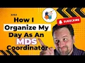 How I Organize My Day As An MDS Coordinator