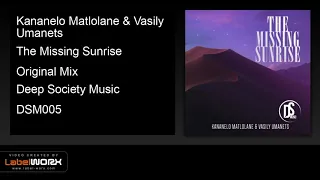 kananelo matlolane u0026 vasily umanets the missing sunrise original mix 