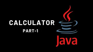 calculator Java and Mysql Part - 1 Java Project
