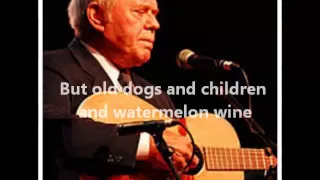 Download Tom T. Hall- Old Dogs, Children, and Watermelon Wine (With Lyrics) MP3