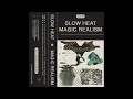 Lagu JGT128 - Slow Heat - Magic Realism