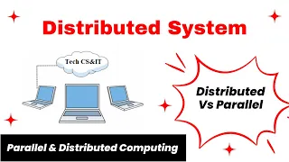 Distributed System Parallel Vs Distributed Systems