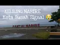 Lagu SUASANA KOTA NABIRE. KOTA SUSAH SIGNAL