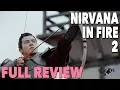 Nirvana in Fire II - Full Review End of Drama