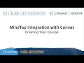 MindTap Creating Your Course in Canvas