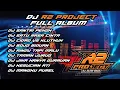 Download Lagu DJ R2 PROJECT FULL ALBUM ‼️ DJ SANTRI PEKOK FULL ALBUM ‼️ DJ KARNAVAL ‼️DJ PARTY X PARGOY........