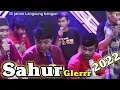 Download Lagu SAHUR SAHUR GLERRR 2022 Yayan Jandut.