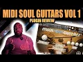 Download Lagu Midi Soul Guitars Vol 1 VST Review By Aaron Daniels Music