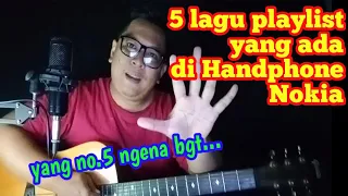 Download 5 Lagu Playlist yang ada di Handphone Nokia MP3