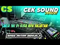 Download Lagu CEK SOUND DANGDUT VIRAL TERBARU 2025‼️UNTUK SPEK BOX GAJAHAN‼️AUDIO JERNIH BASS GLERR