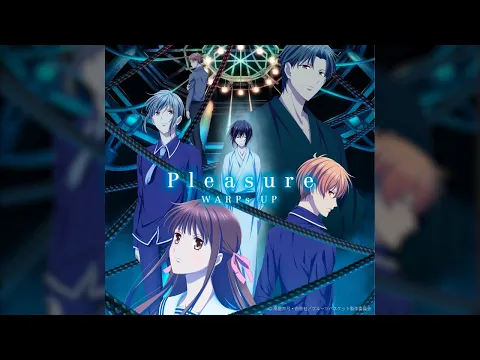 Download MP3 WARPs UP / Pleasure -Anime ver.- 【TVアニメ「フルーツバスケット」The Final OPテーマ】