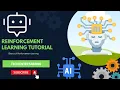 1 Reinforcement Learning End to End AI Tutorial