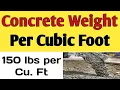 How Much Does A Cubic Foot of Concrete Weigh Concrete weight per cubic foot