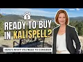 Ready to Buy in Kalispell Here s What You Need to Consider