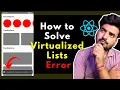 React Native VirtualizedLists Issue Solution Engineer Codewala