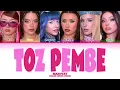 manifest TOZ PEMBE Lyrics (Color Coded Lyrics)