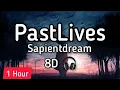 Download Lagu PastLives 8D 1Hour - Sapientdream || Nhạc Tik Tok