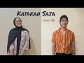 Download Lagu Katakan Saja - Khifnu ft. Putri Delina cover SIBI (Sistem Isyarat Bahasa Indonesia)