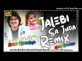 Download Lagu Jalebi Sa Juda Song ! Amit Saini Rohtakiya ! New Haryanvi Dj Song Ft. Dj Aman Kansaliya 2023
