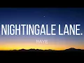 RAYE - Nightingale Lane. (Lyrics)
