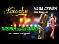 Download Lagu Karaoke TARSINAH DIGONDOL TARMIDI - Sultan Trenggono ( Nada Cewek )